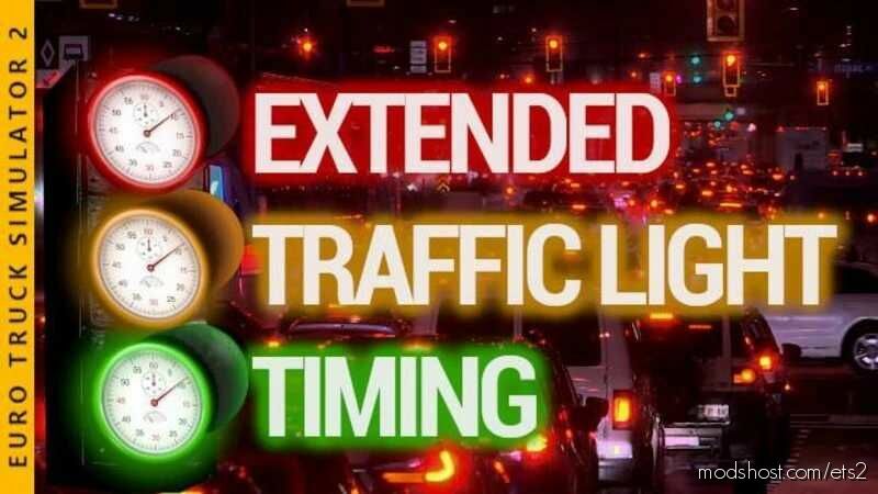 ETS2 Mod: Extended Traffic Light Timing V1.3.7 1.47 (Featured)