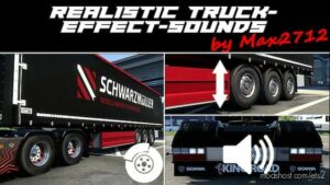 ETS2 Realistic Mod: Truck-Effect-Sounds V1.1 By MAX2712 1.47 (Featured)