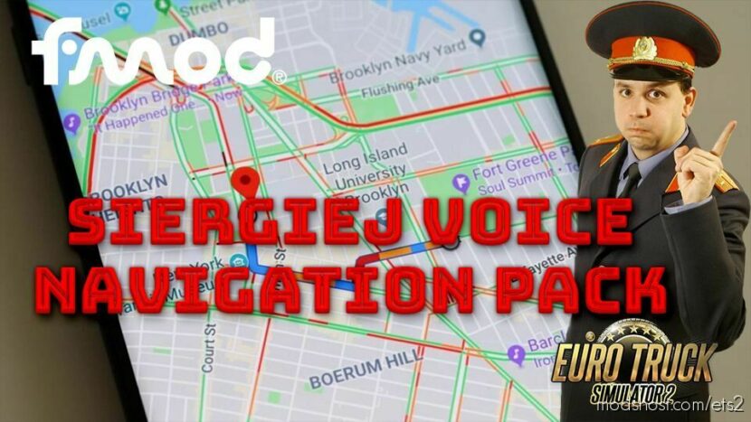 ETS2 Navigation Sound Mod: Siergiejvoice Navigation Pack V2.2 (Featured)