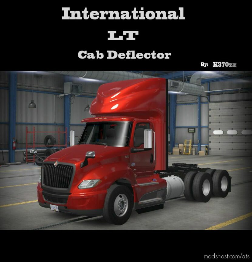 ATS International Part Mod: LT CAB Deflector By K370ZX (Featured)