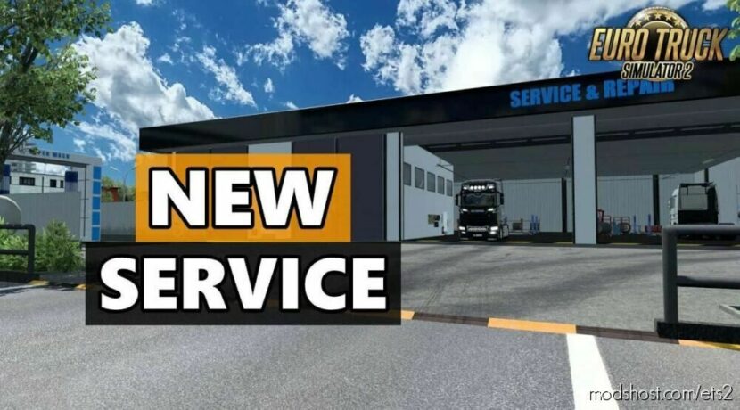 ETS2 Mod: NEW Service 1.47 (Featured)