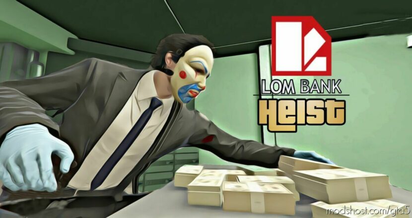 GTA 5 Script Mod: Lombank Heist V1.1 (Featured)