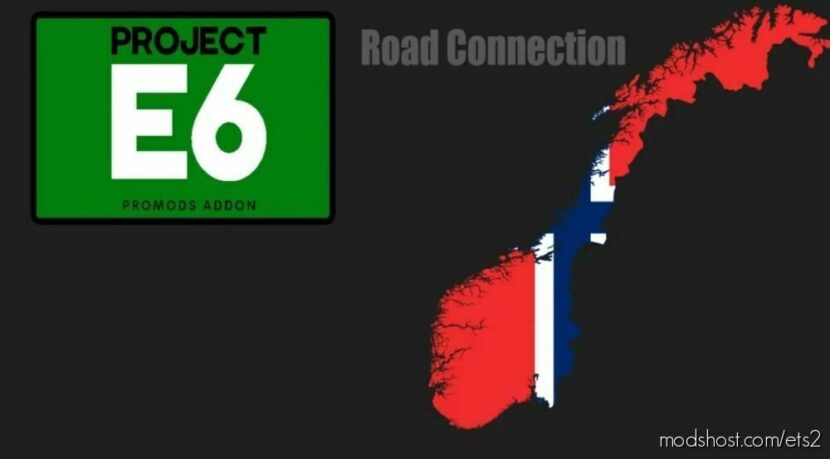 ETS2 Map Mod: Project E6 Hotfix + PE6 Finnmark RC V1.2 1.47 (Featured)