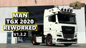 ETS2 MAN Truck Mod: TGX 2020 Rework V1.4 (Featured)