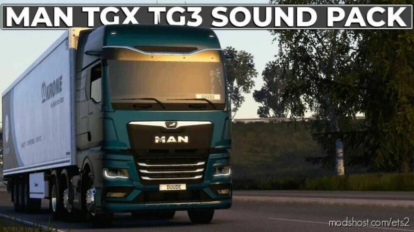 ETS2 MAN Mod: TG3 TGX Stock Sound V1.2 (Featured)