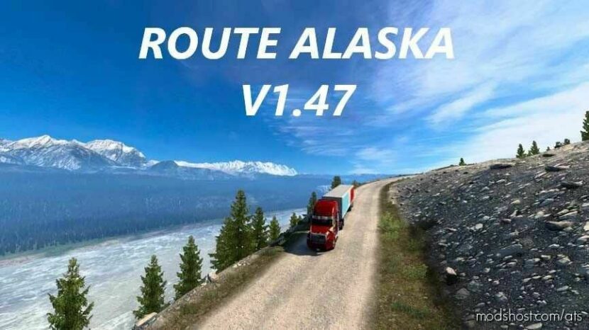 ATS Map Mod: Route Alaska V1.6 1.47 (Featured)