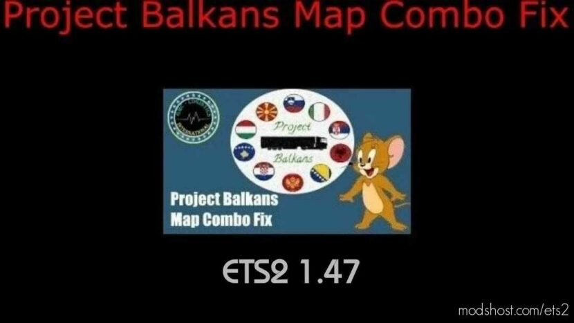 ETS2 Mod: Project Balkans Map Combo FIX (Featured)