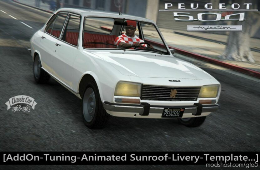 GTA 5 Vehicle Mod: Peugeot 504 Injection Add-On | Tuning | Template | Roof Animation | Extras | Lods (Featured)