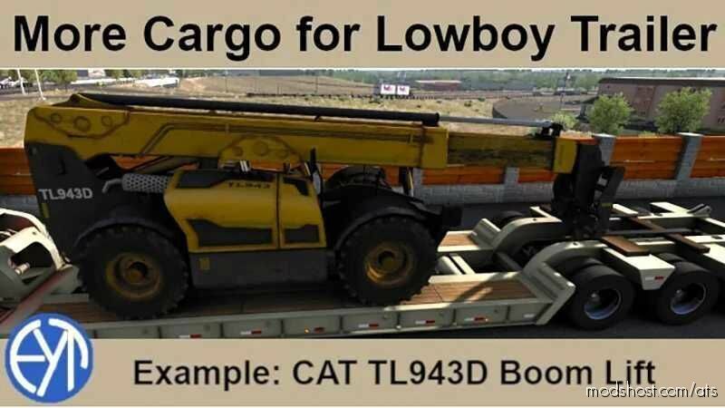 ATS Mod: More Cargo For Lowboy 1.47/1.48 (Featured)