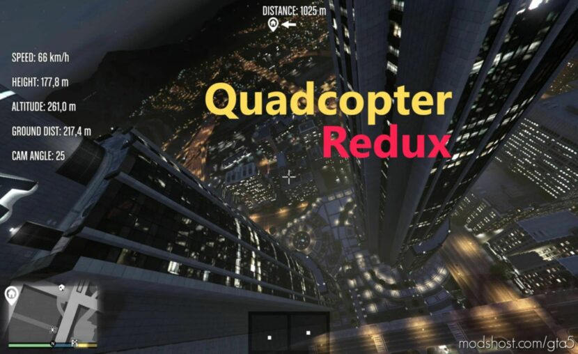 GTA 5 Script Mod: Quadcopter-Redux – Drone Simulator V1.9.1 (Featured)