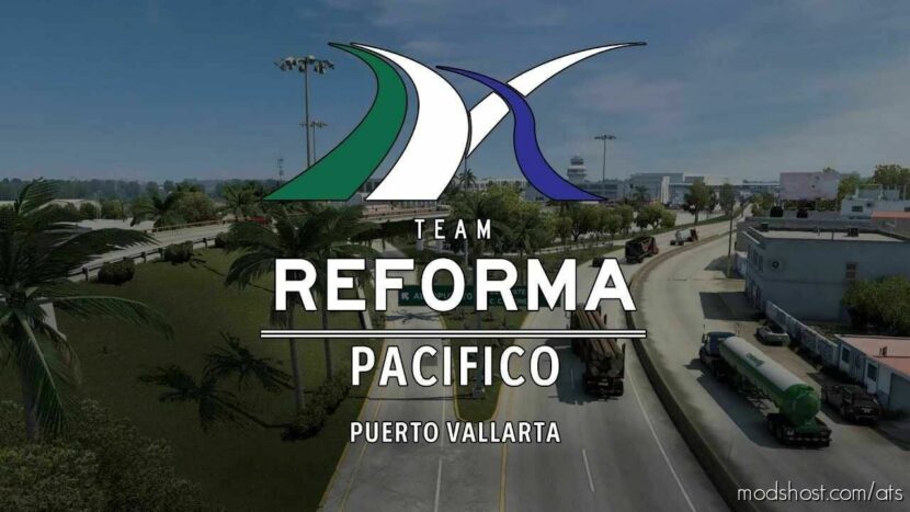 ATS Mod: Pacifico – Reforma Map Addon V1.5 1.47 (Featured)