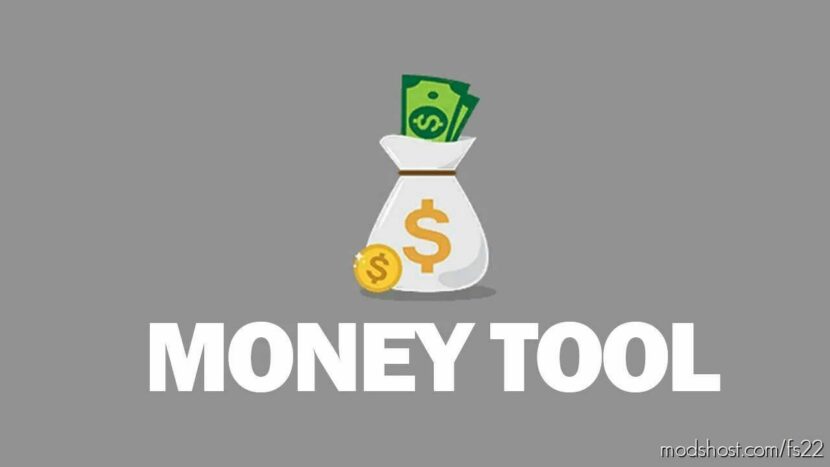 FS22 Mod: Money Tool V9.0 (Featured)