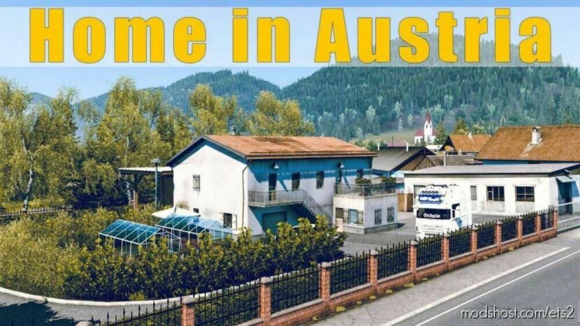 ETS2 Mod: Home In Austria V1.1 (Featured)