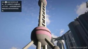 GTA 5 Map Mod: Oriental Pearl TV Tower Tower In Shanghai Add-On V1.1 (Image #4)