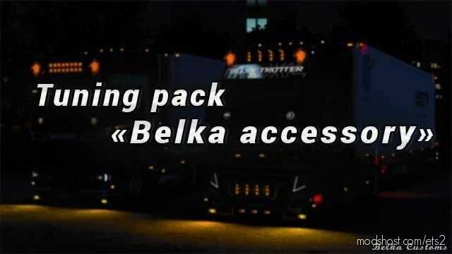 ETS2 Part Mod: BC Belka Accessory Pack V2.4.1 (Featured)