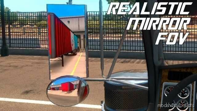 ATS Realistic Part Mod: Mirror FOV V1.5.7 1.48 (Featured)