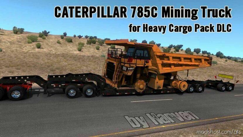 ATS Caterpillar Mod: 785C Mining Truck For Lowboy Trailer V1.3 1.48 (Featured)