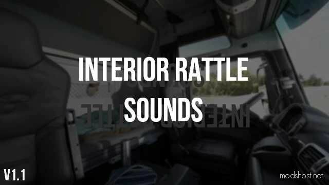 ETS2 Mod: Interior Rattle Sound Mod FIX V1.1 1.48 (Featured)