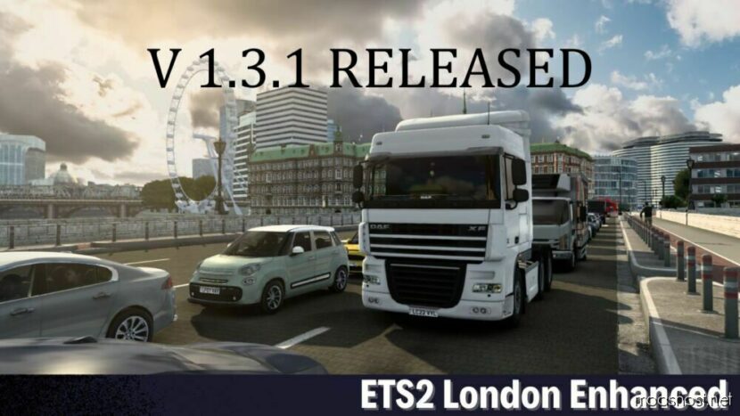 ETS2 Map Mod: London Enhanced V1.3.1 (Re-Cache Issue Solved) (Featured)