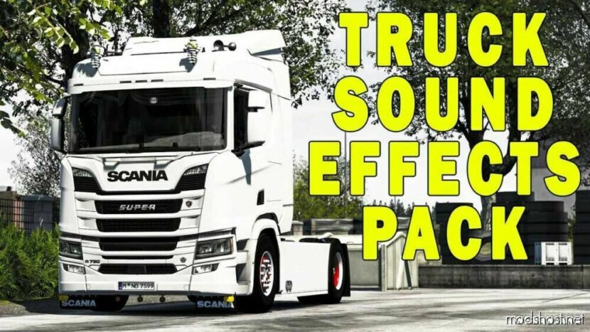 ETS2 Mod: Truck Sound Effects Pack V1.0.5 (Featured)