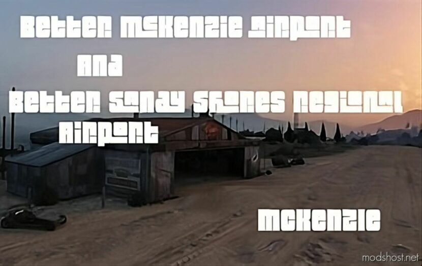 GTA 5 Map Mod: Better Mckenzie Airfield And Better Sandy Shores Regional Airport Menyoo (Featured)