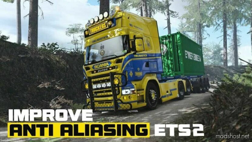 ETS2 Mod: NEW Temporal Anti Aliasing - NO More Aliasing, Flickering V7.2 1.48 (Featured)