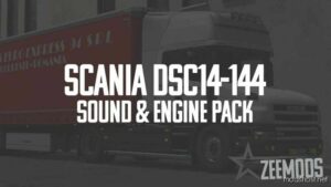 ETS2 Scania Mod: DSC14-144 Sound & Engine Pack V1.4 (Featured)