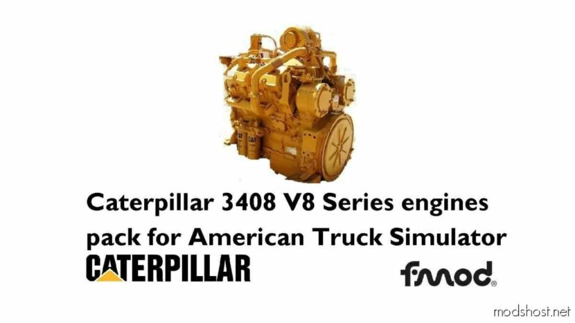 ATS Caterpillar Part Mod: 3408 V8 Series Engines Pack V2.1 1.48 (Featured)