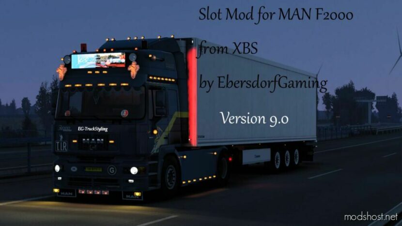 ETS2 MAN Part Mod: Slot Mod For MAN F2000 From XBS By Ebersdorfgaming V9.0 (Featured)