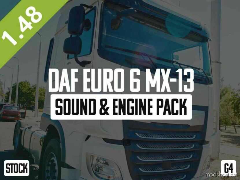 ETS2 Engines Mod: DAF Euro 6 MX-13 Sound & Engine Pack (Featured)