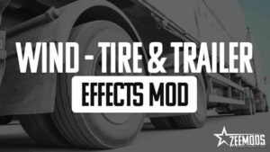 ETS2 Sound Mod: Wind, Tire & Trailer Effects Pack 1.48 (Featured)