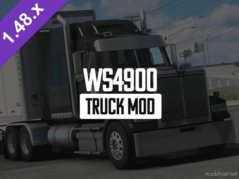 ATS Western Star Truck Mod: 4900 SF 1.48 (Featured)