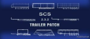 ETS2 Mod: SCS Trailer Patch V2.3.2 1.48 (Featured)