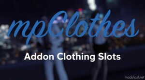 GTA 5 Script Mod: Mpclothes – Addon Clothing Slots 2.0 (Featured)