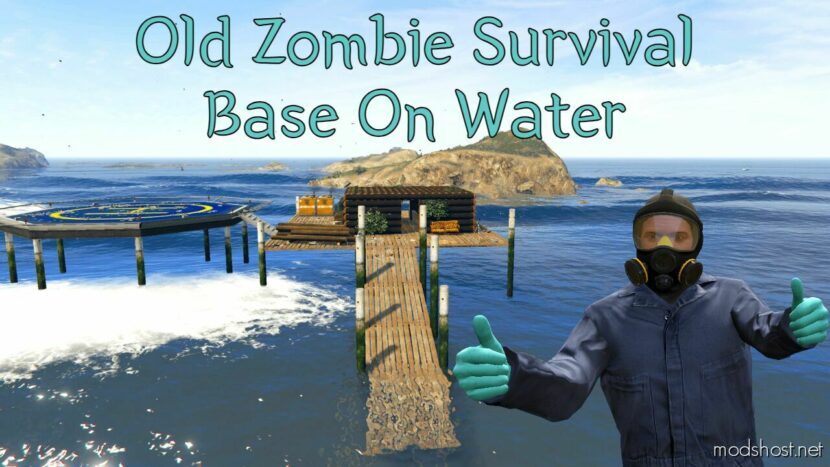 GTA 5 Map Mod: OLD Zombie Survival Base ON Water V1.0.1 (Featured)