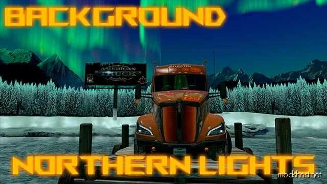 ATS Weather Mod: Background Northern Lights V1.50 (Featured)