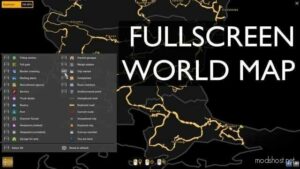 ETS2 Mod: Fullscreen World Map 1.49 (Featured)