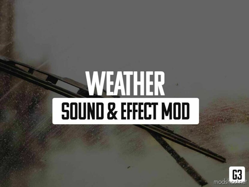 ATS Mod: Weather Sound & Effect Mod 1.48 (Featured)