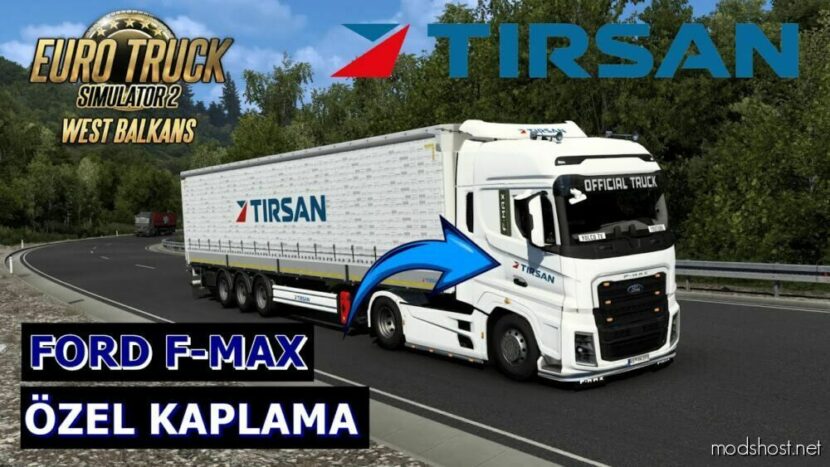 ETS2 Ford Skin Mod: F-Max Tirsan Ski̇n 1.48 (Featured)