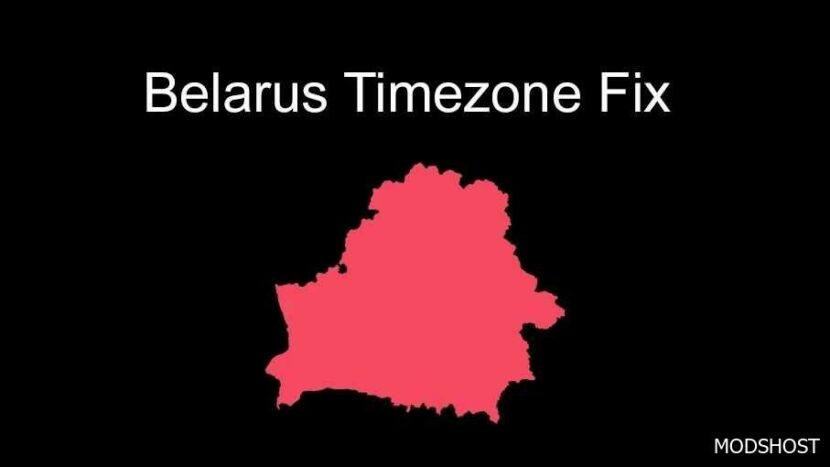 ETS2 Belarus Map Mod: Timezone FIX V2.48 (Featured)