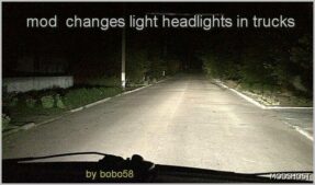 ETS2 Headlights Part Mod: Bright Headlights V3.6A (Featured)