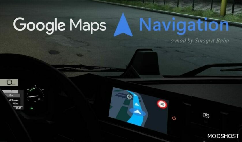 ETS2 Navigation Mod: Google Maps Navigation Night Version V2.9.1 (Featured)