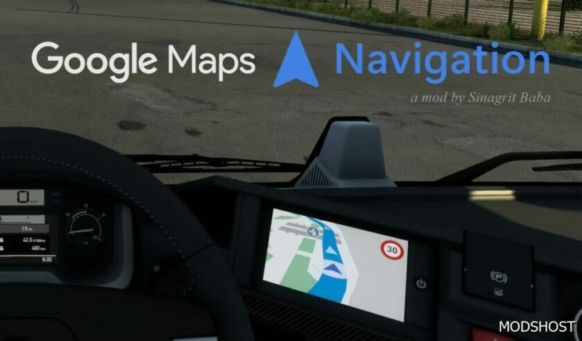 ETS2 Navigation Mod: Google Maps Navigation V2.9.1 (Featured)