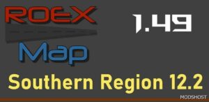 ETS2 RoExtended Map Mod: ALL - Southern Region 12.2 Road Connection 1.49 (Featured)