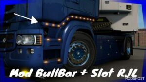 ETS2 RJL Part Mod: Bull BAR + Slot Scania RJL Upgrade 1.49 (Featured)