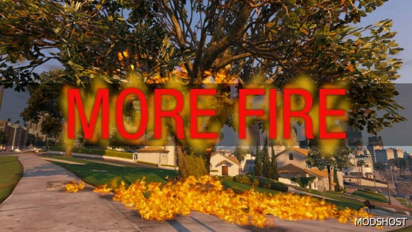 GTA 5 Script Mod: More Fire – RPH Plugin V0.1 (Featured)