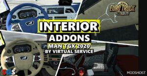 ETS2 MAN Mod: Interior Addons for MAN TGX 2020 V1.4 1.49 (Featured)