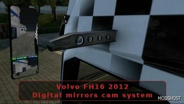 ETS2 Mirrors Part Mod: Digital Mirrors CAM System for Volvo FH16 2012 (Featured)