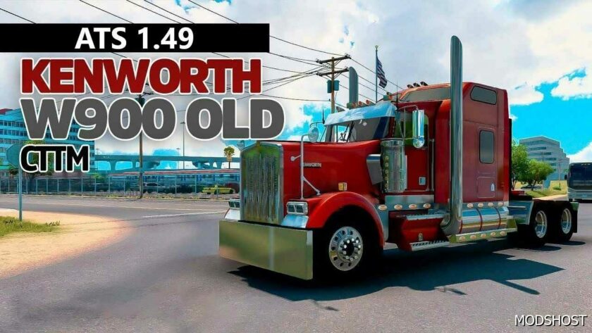 ATS Kenworth Truck Mod: Cttm Kenworth W900L Flatglass 1.49 (Featured)