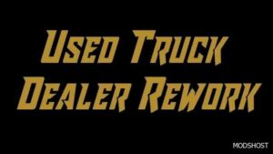 ATS Mod: Used Truck Dealer Rework 1.49 (Featured)